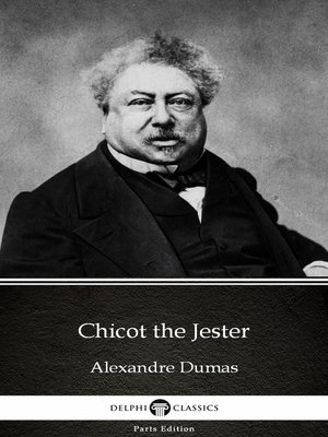 cover image of Chicot the Jester by Alexandre Dumas (Illustrated)
